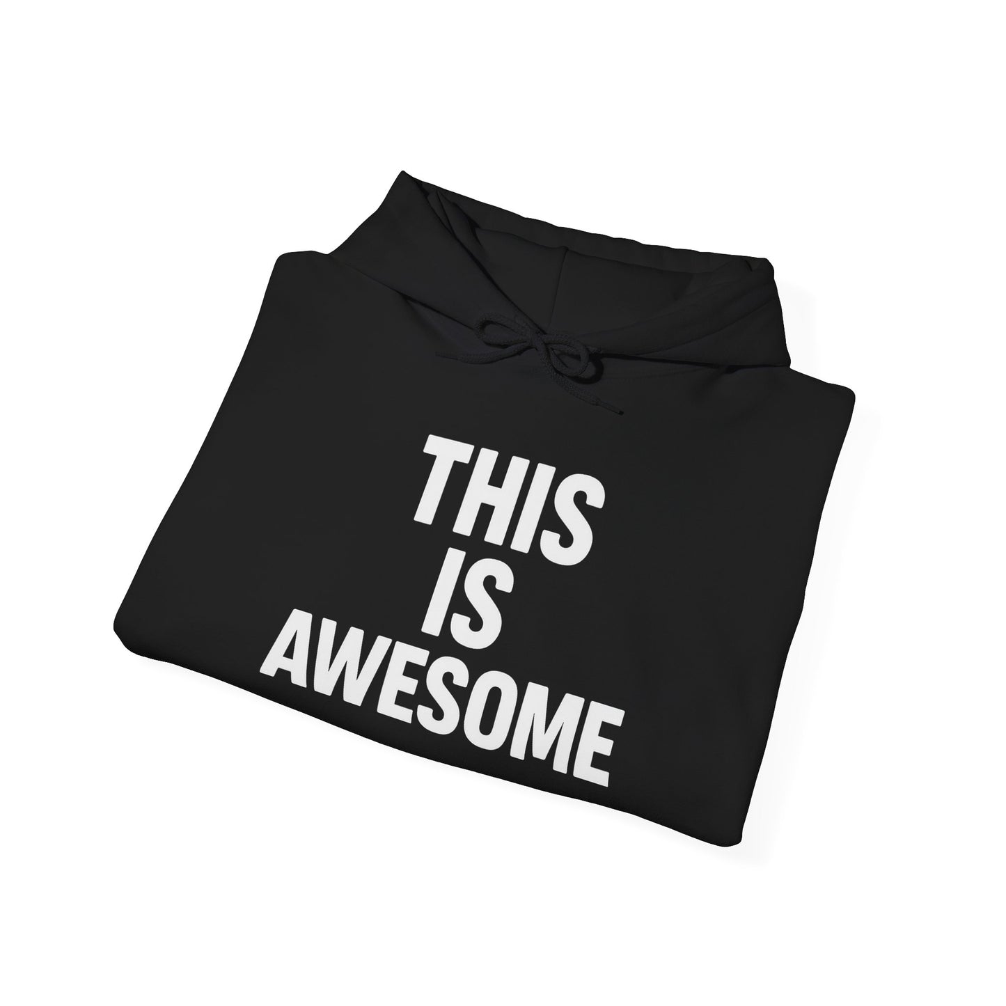 This Is Awesome Graphic | Hoodie