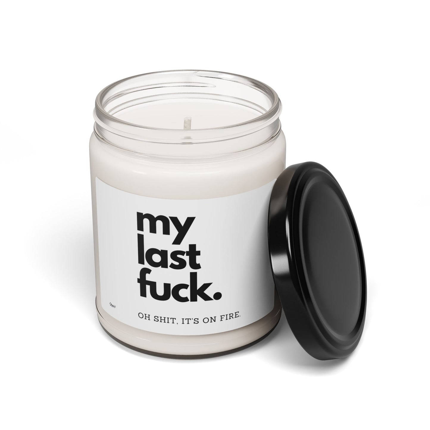 My Last One To Give Candle - Honest AF