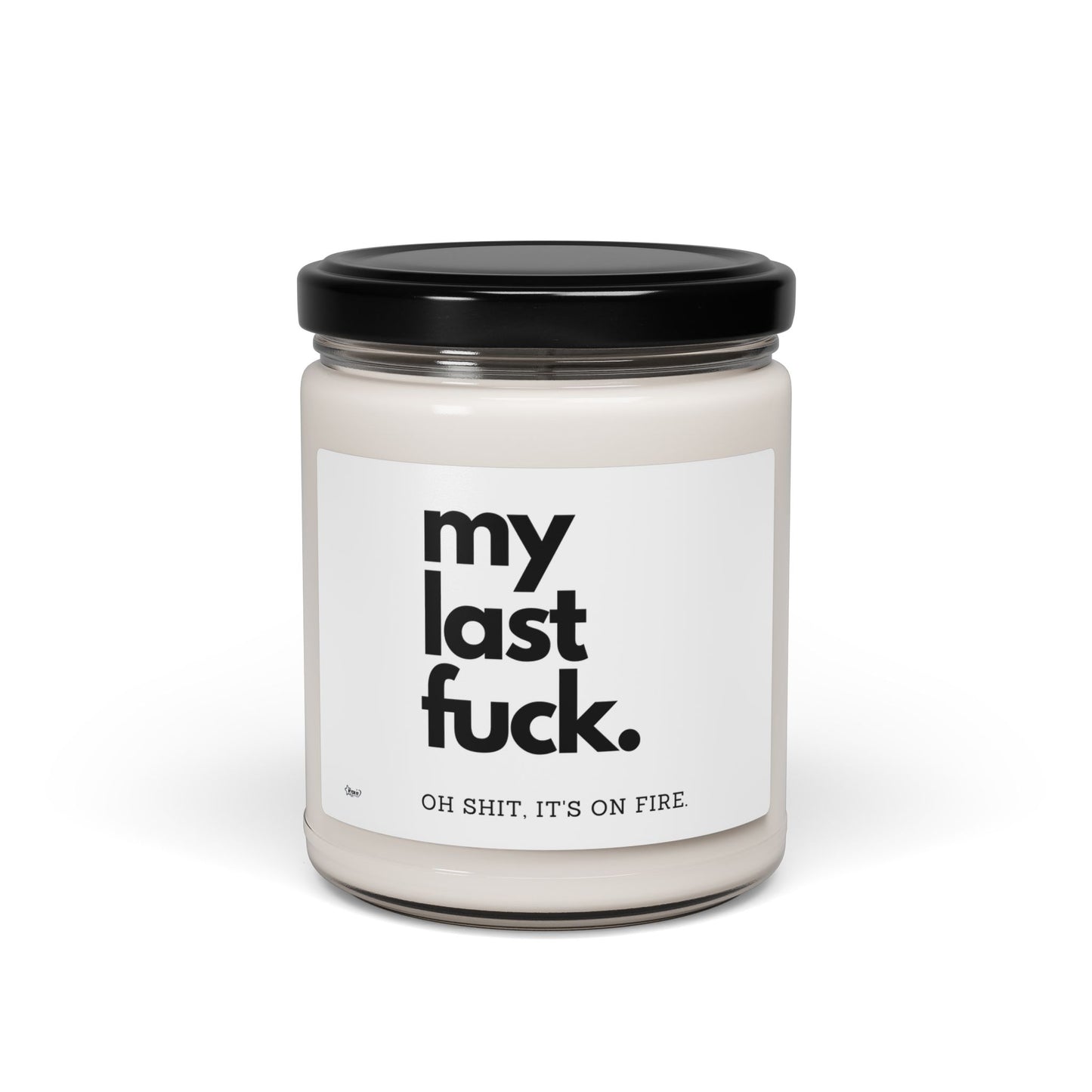 My Last One To Give Candle - Honest AF