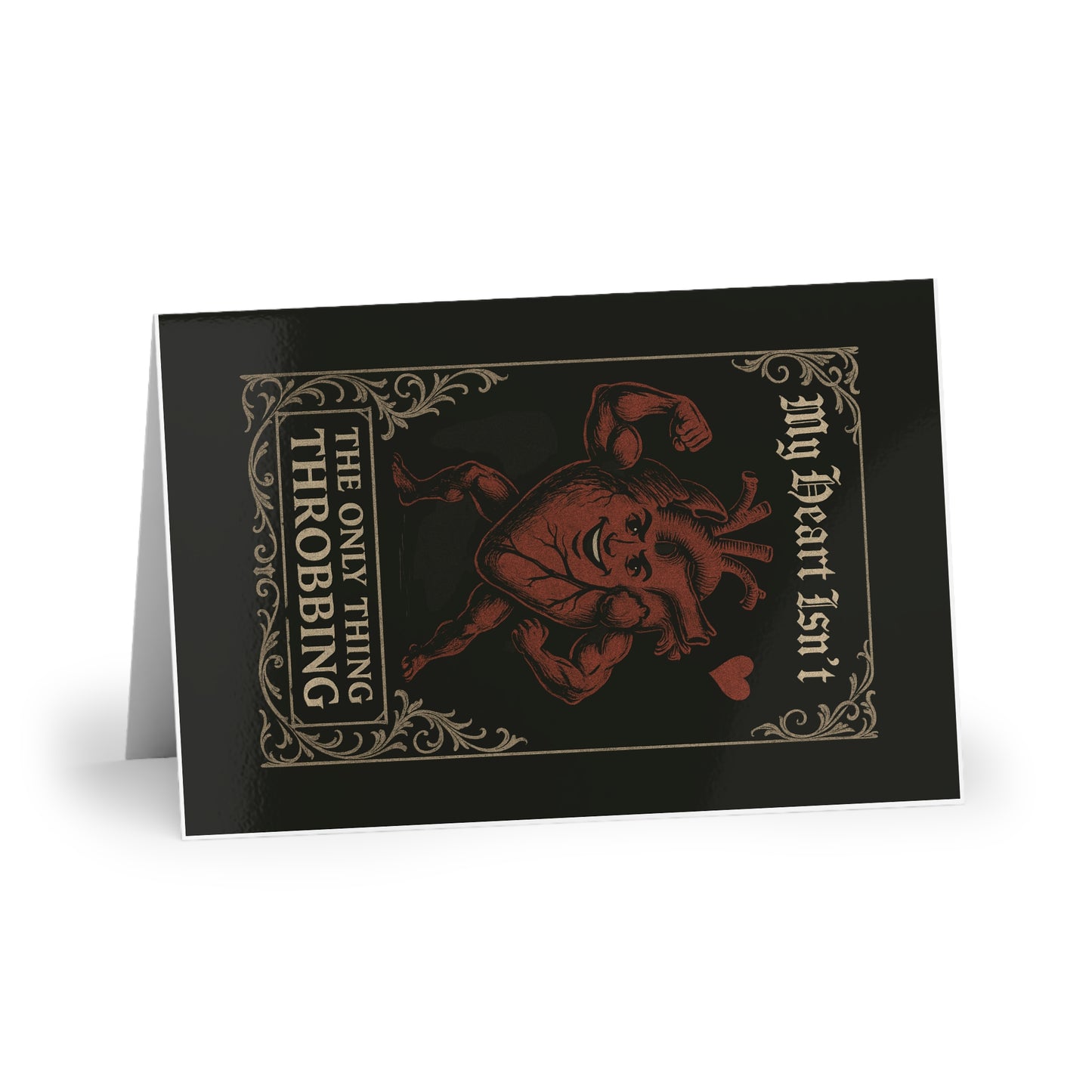 My Heart Isn’t The Only Thing Throbbing Anatomical Heart | Greeting Card