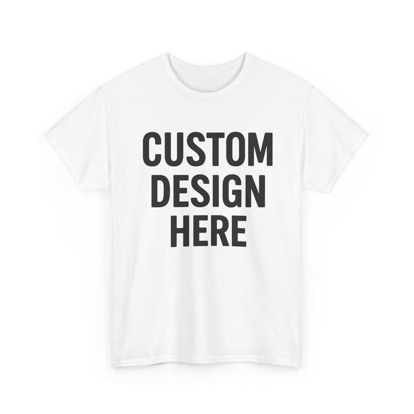 Custom Design Graphic | T-Shirt