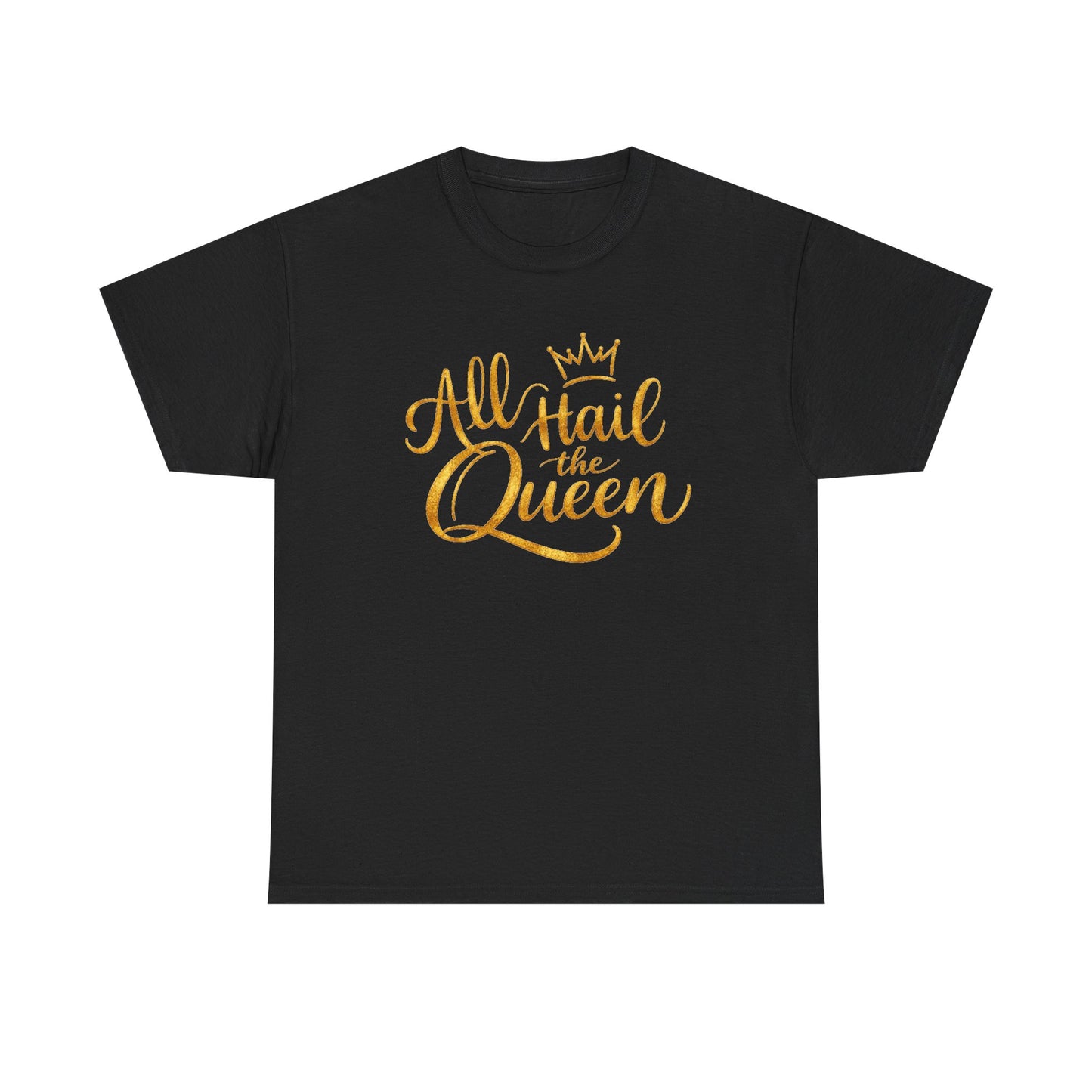 All Hail the Queen Graphic | T-shirt