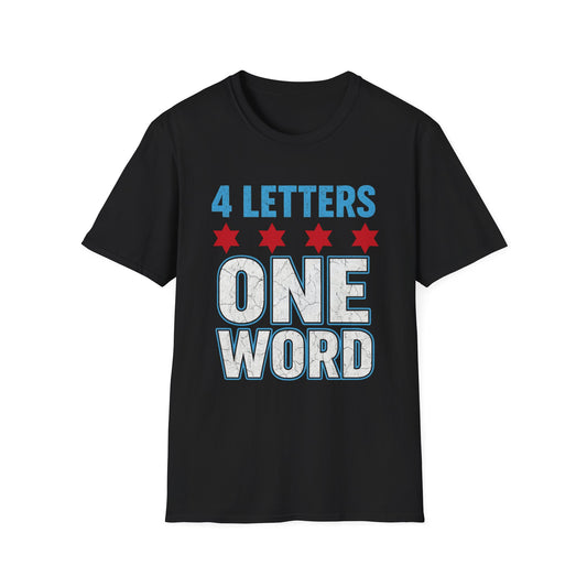 4 Letters One Word Punk T-Shirt - Unisex Softstyle Tee for Music Lovers