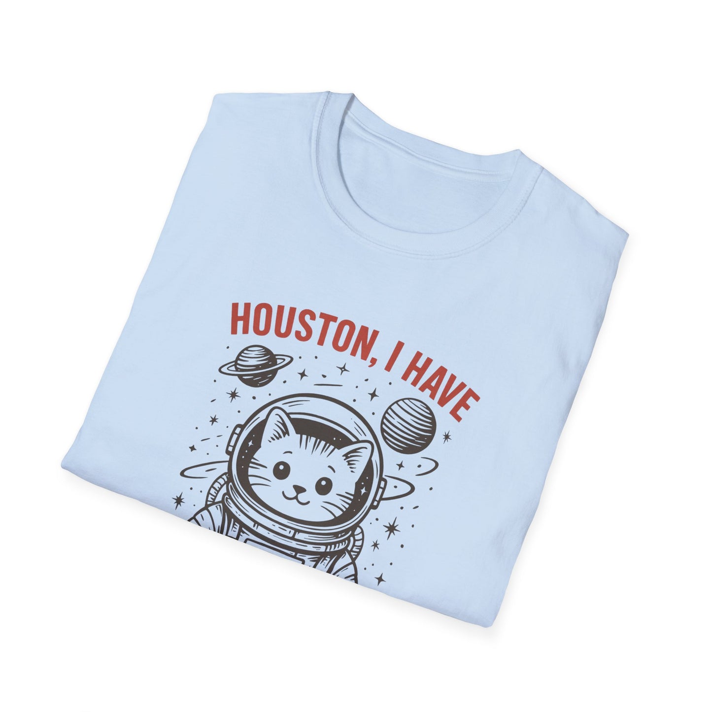 Houston, I Have So Many Problems Cat T-Shirt, Funny Cat Tee, Space Lover Gift, Cute Astronaut Shirt, Unisex Graphic Tee