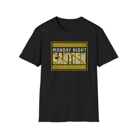 Monday Night Caution Unisex T-Shirt