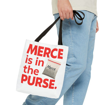 Merce is in the Purse Tote Bag | Accessories