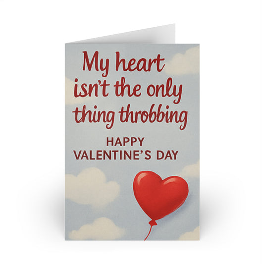 My Heart Isn't The Only Thing Throbbing Happy Valentine's Day Heart Balloon | Greeting Card