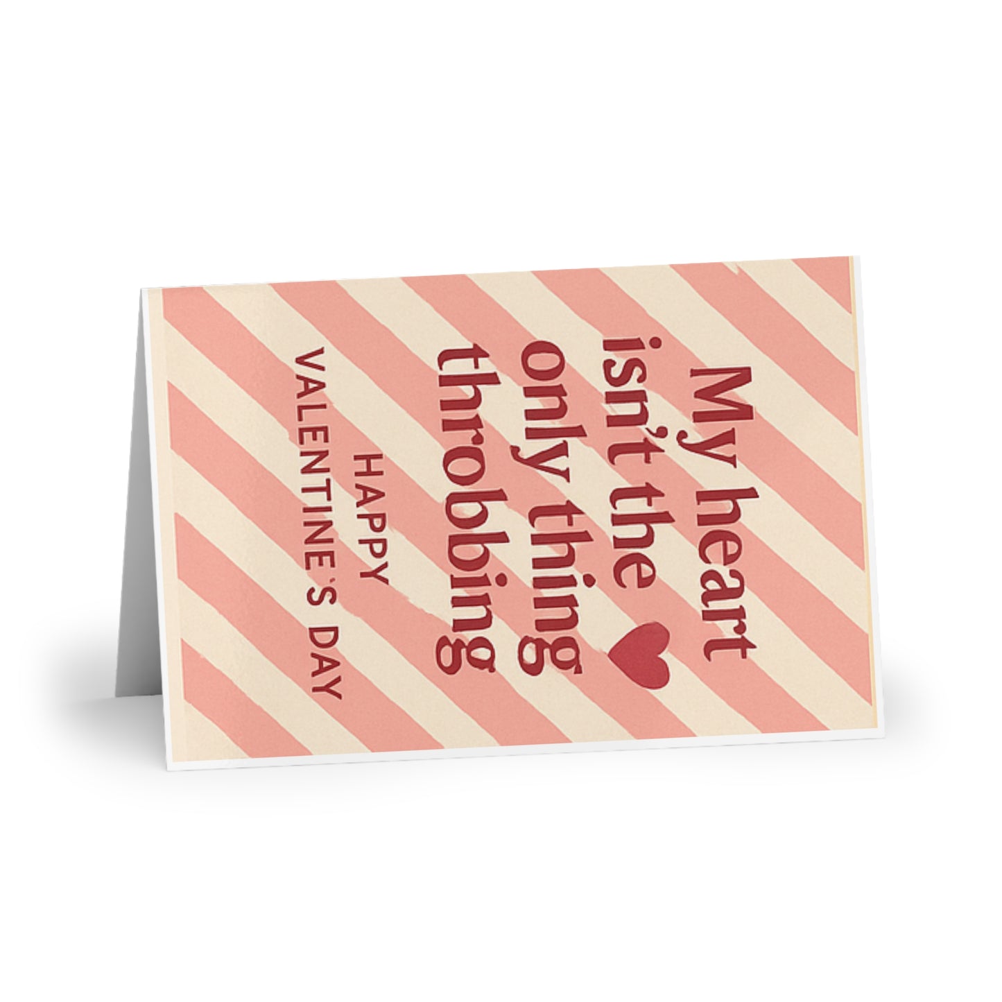 My Heart Isn't The Only Thing Throbbing Happy Valentine's Day Pink Stripe | Greeting Card