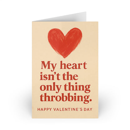 My Heart Isn't The Only Thing Throbbing Happy Valentine's Day Heart | Greeting Card