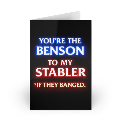 You’re the Benson to My Stabler, *If They Banged. | Greeting Card