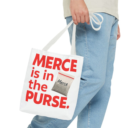 Merce is in the Purse Tote Bag | Accessories