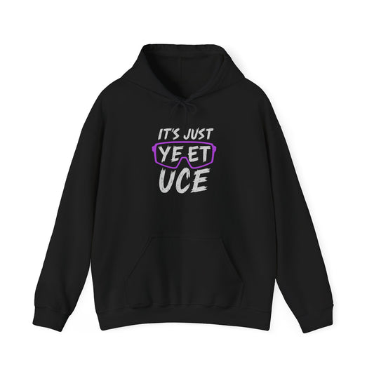 IT'S JUST YEET UCE Graphic | Hoodie