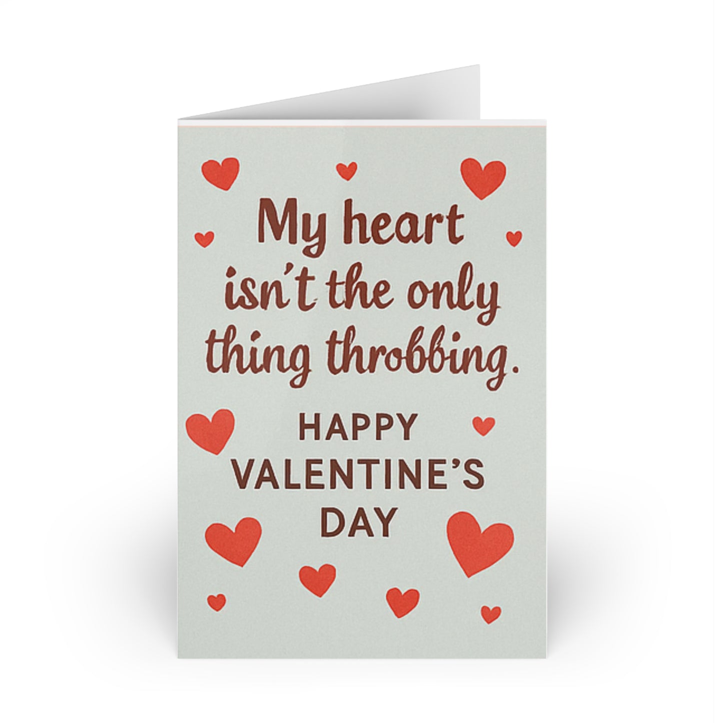 My Heart Isn't The Only Thing Throbbing Happy Valentine's Day Red Hearts | Greeting Card