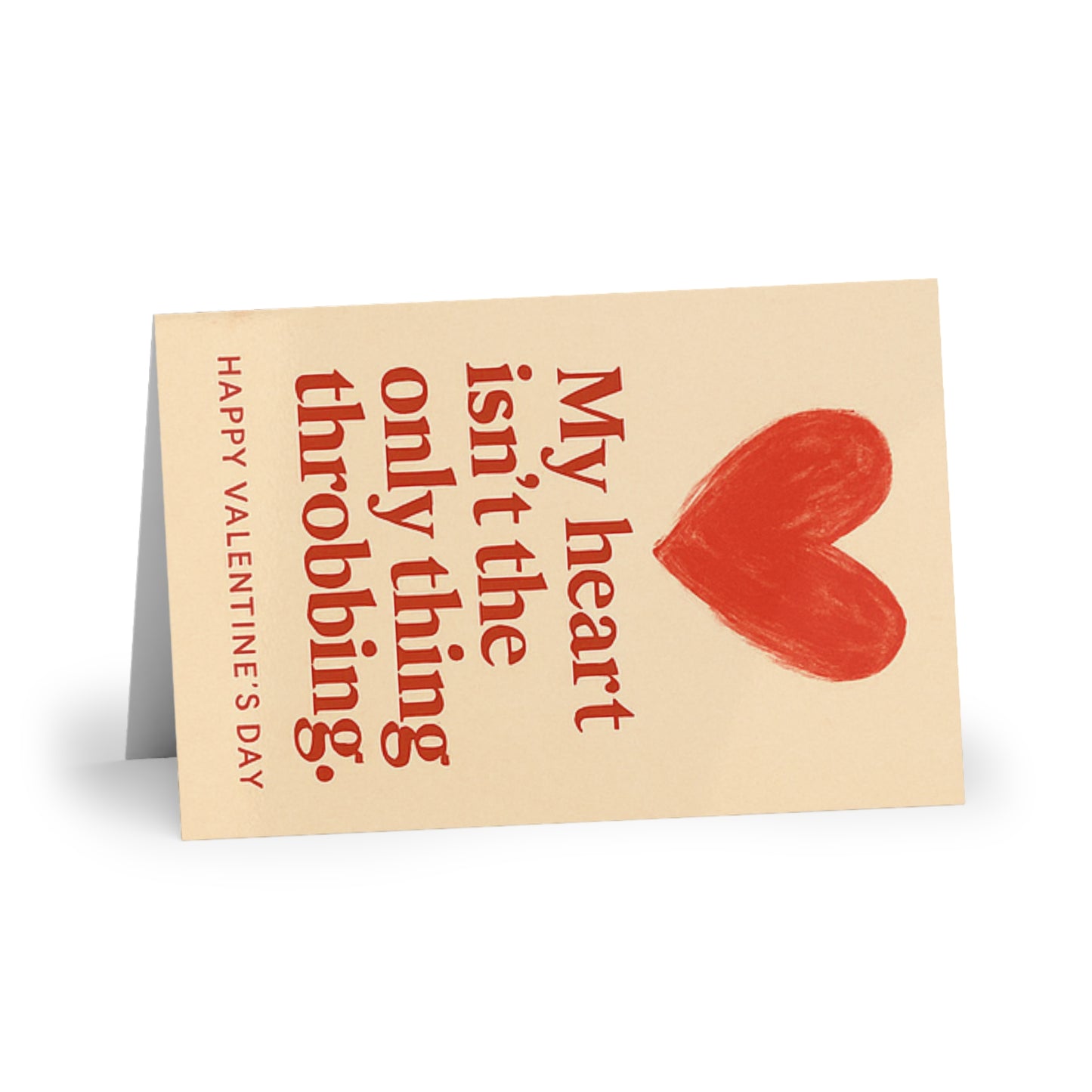 My Heart Isn't The Only Thing Throbbing Happy Valentine's Day Heart | Greeting Card