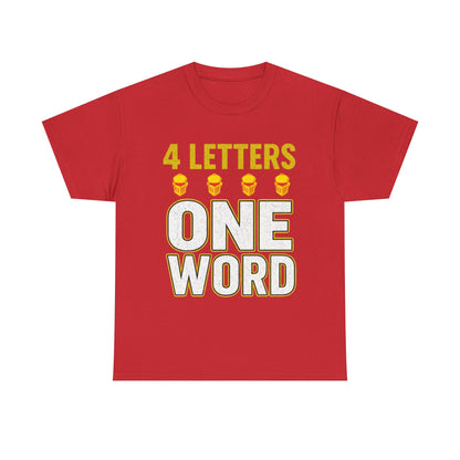 4 Letters One Word YEAH! Graphic | T-shirt