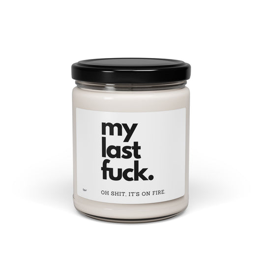 My Last One To Give Candle - Honest AF