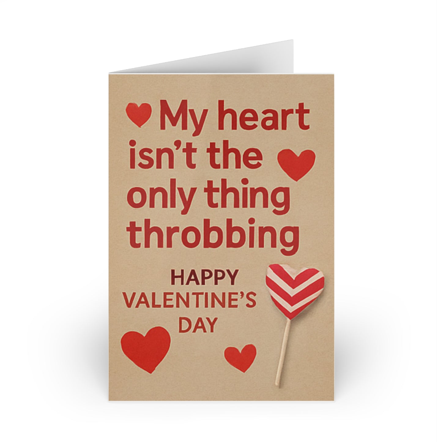 My Heart Isn’t the Only Thing Throbbing Happy Valentine's Day Lollypop | Greeting Card