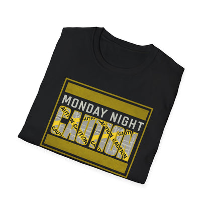Monday Night Caution Unisex T-Shirt