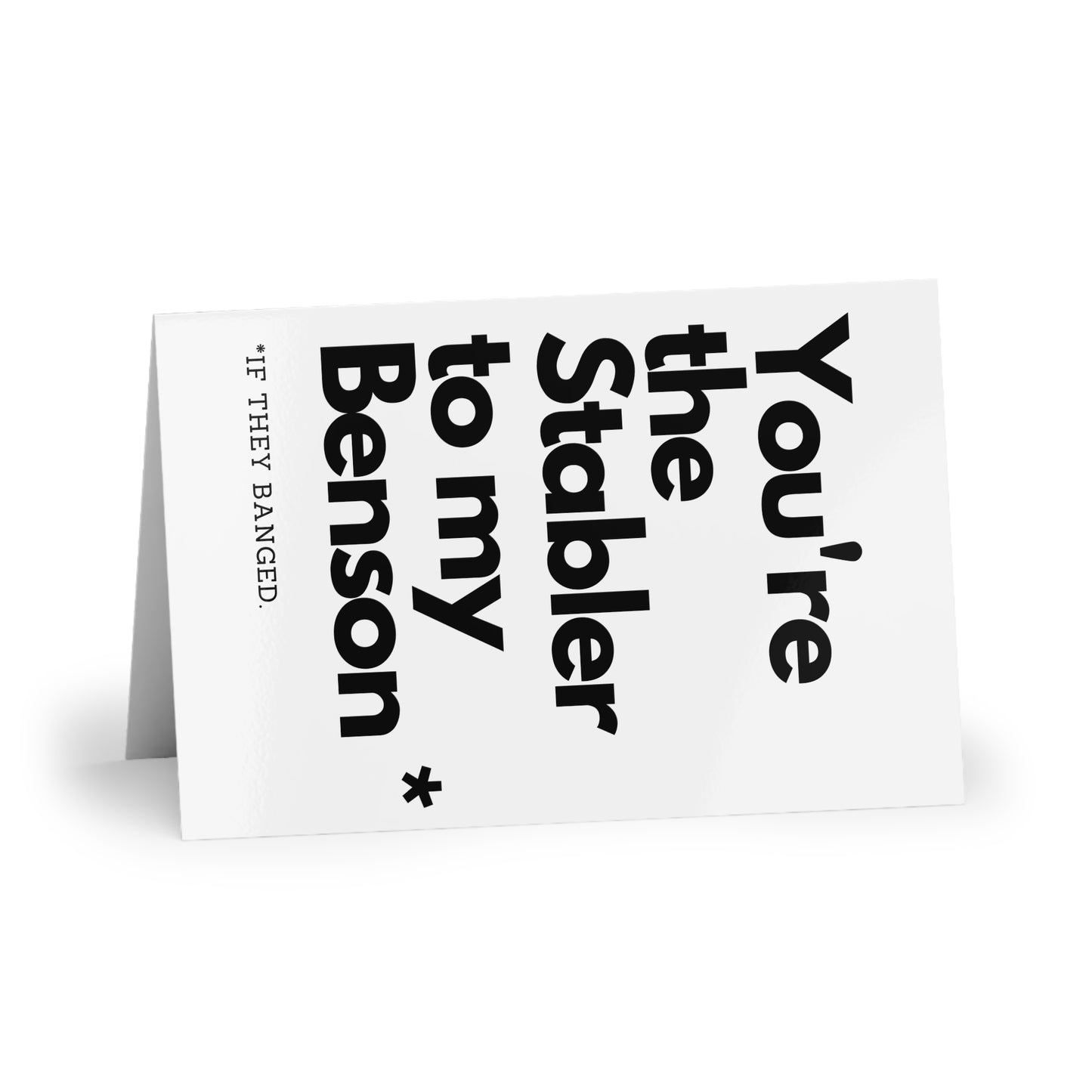 Original You're the Stabler to my Benson *If They Banged. | Greeting Card
