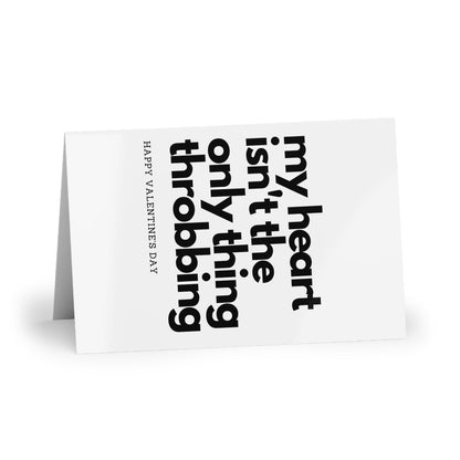 My Heart Isn't The Only Thing Throbbing - Valentine's Day Card - Honest AF