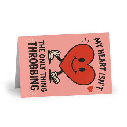 My Heart Isn't The Only Thing Throbbing Happy Valentine's Day Walking Heart | Greeting Card