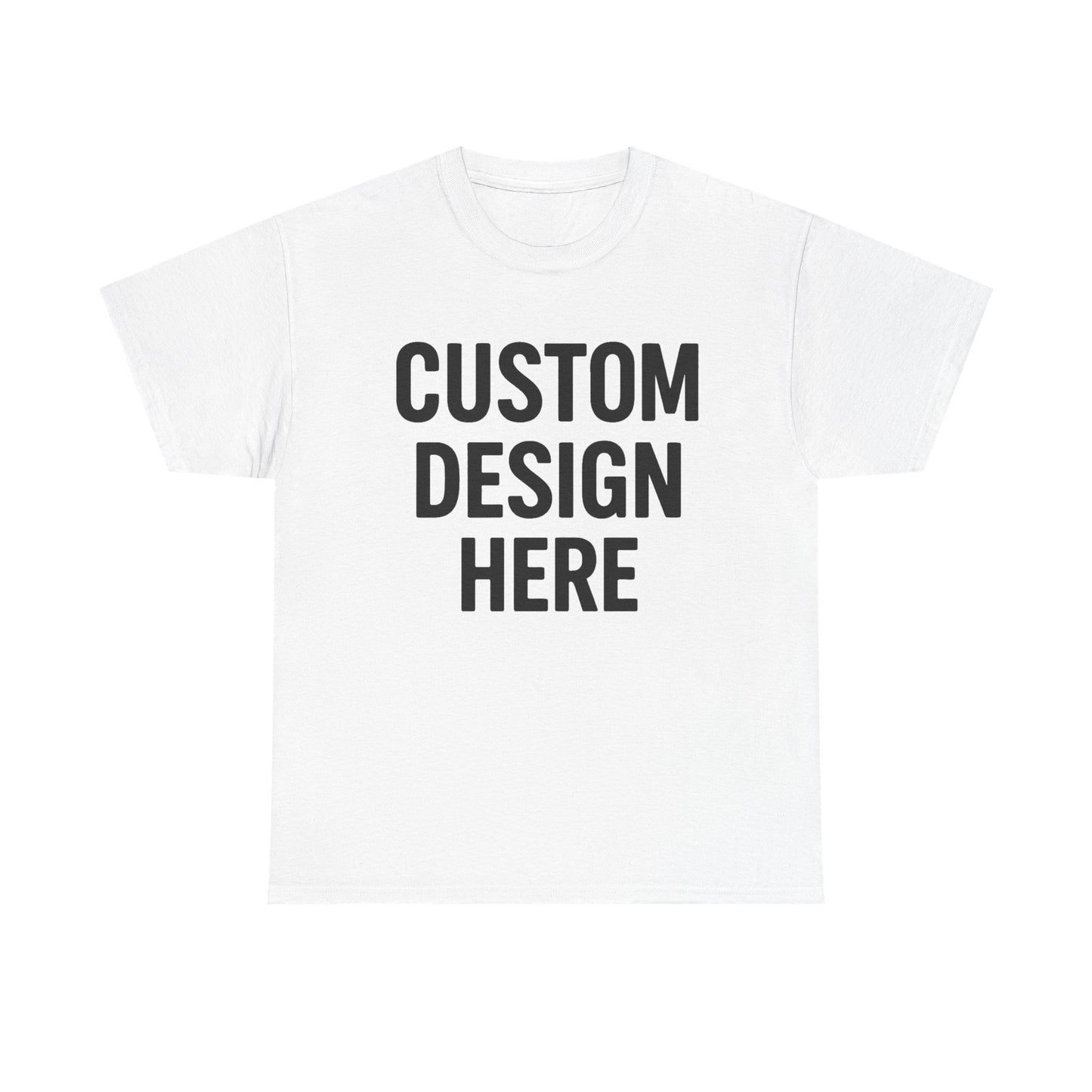 Custom Design Graphic | T-Shirt