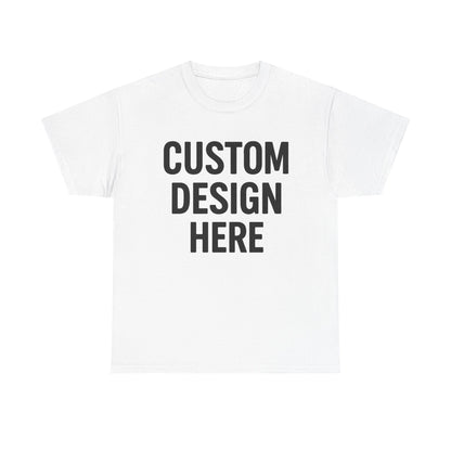 Custom Design Graphic | T-Shirt