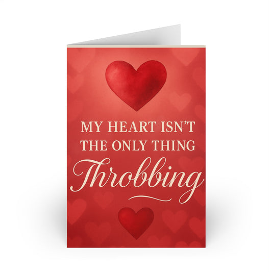My Heart Isn’t The Only Thing Throbbing Happy Valentine's Day Classic Hearts | Greeting Card