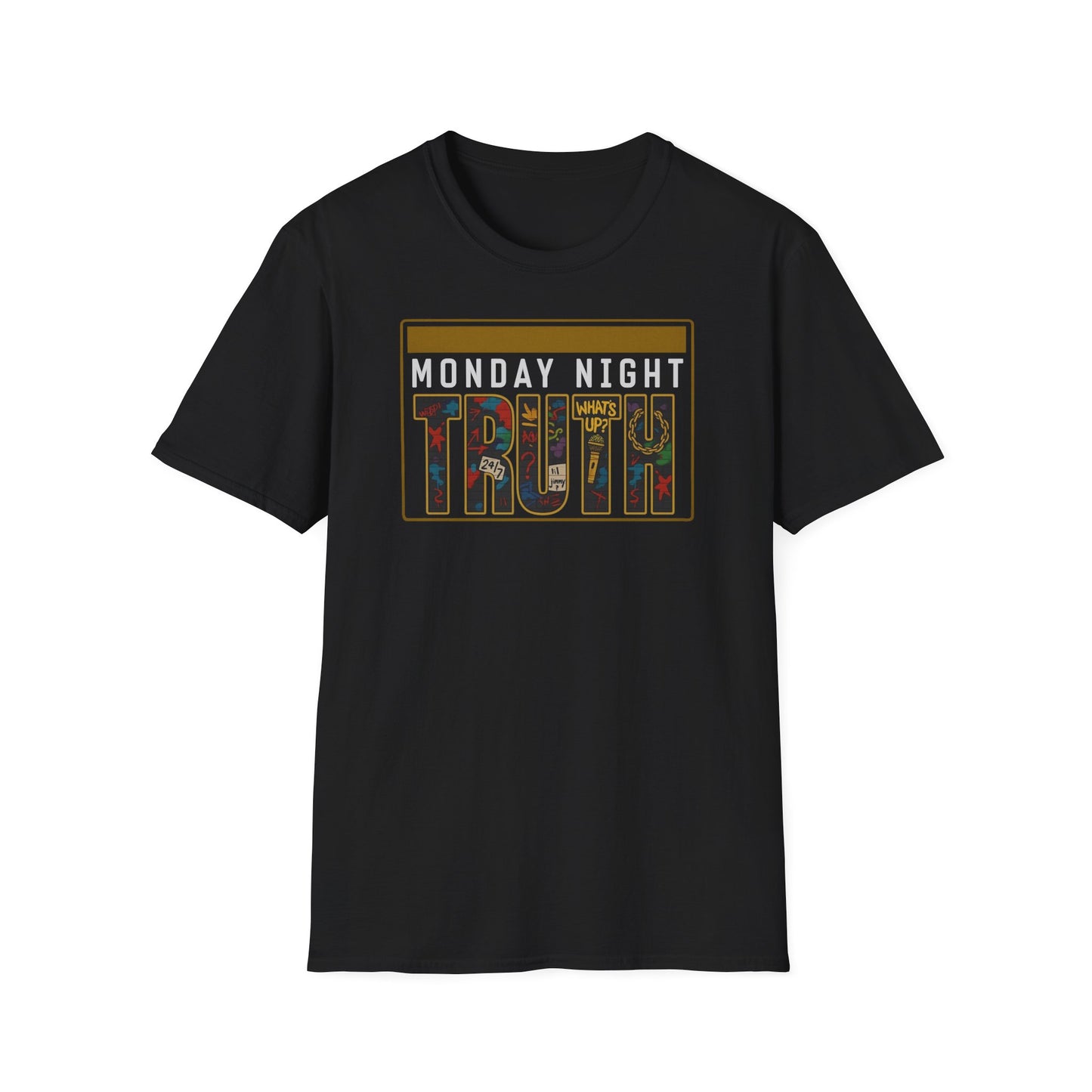 Monday Night Truth T-Shirt