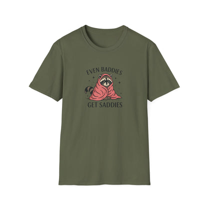 Even Baddies Get Saddies - Cute Raccoon TShirt - Unisex Raccoon TShirt - Mood Shirt