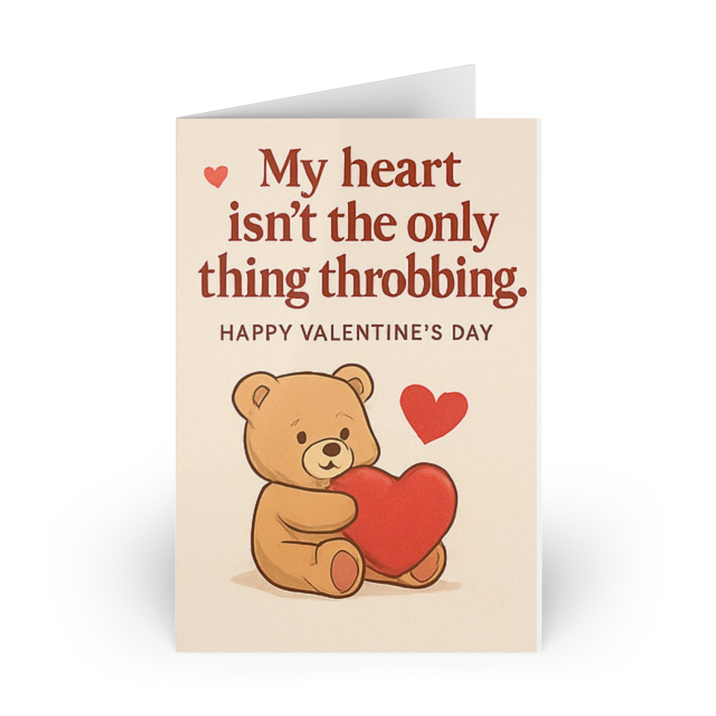 My Heart Isn't The Only Thing Throbbing Happy Valentine's Day Teddy Bear Heart | Greeting Card