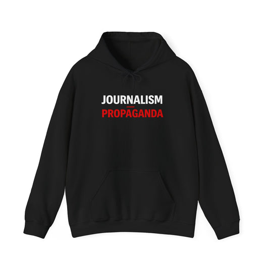 JOURNALISM OVER PROPAGANDA | Hoodie