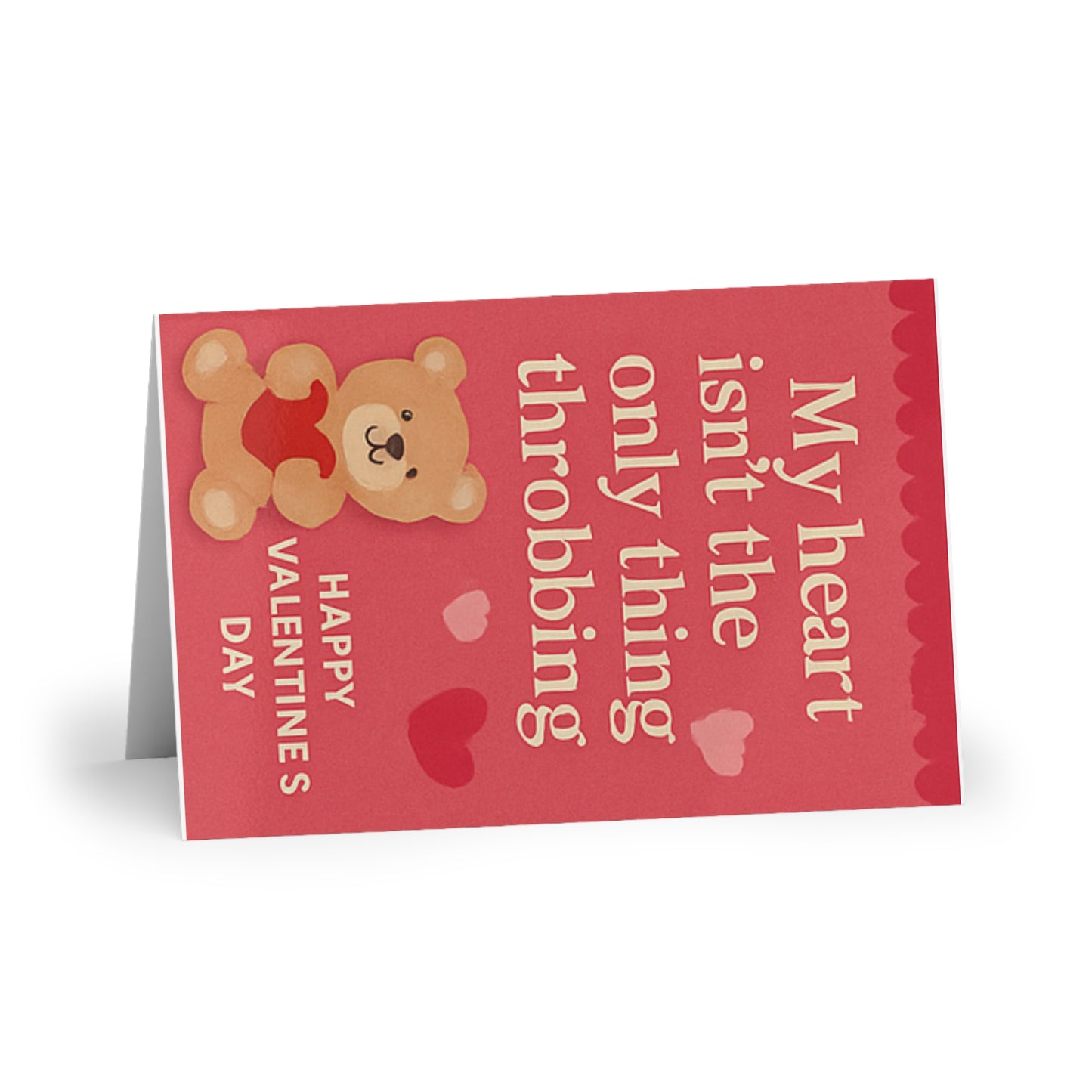 My Heart Isn't The Only Thing Throbbing Happy Valentine's Day Teddy Bear | Greeting Card