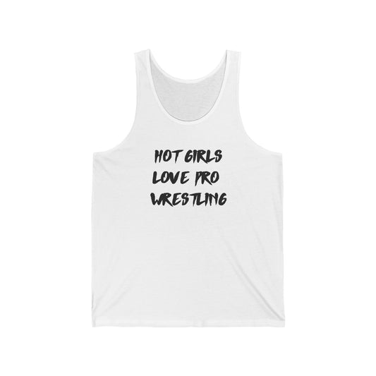 White tank top with 'Hot Girls Love Pro Wrestling' text on a white background