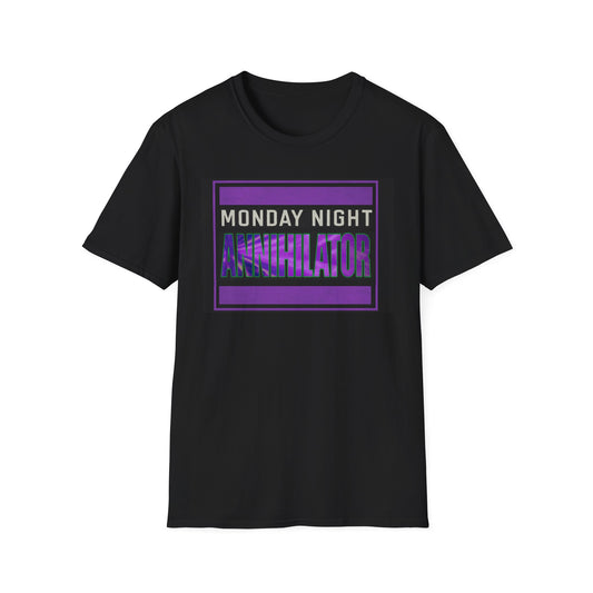 Monday Night Annihilator T-Shirt